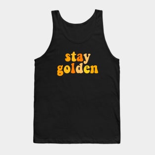 Stay golden Tank Top